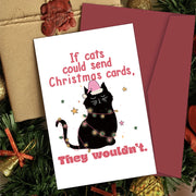 Funny Black Cat Christmas Card with Envelope,If Cats Could Send Christmas Cards,Humorous Christmas Greeting Card for Cat Lovers