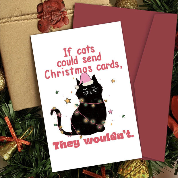 Funny Black Cat Christmas Card with Envelope,If Cats Could Send Christmas Cards,Humorous Christmas Greeting Card for Cat Lovers