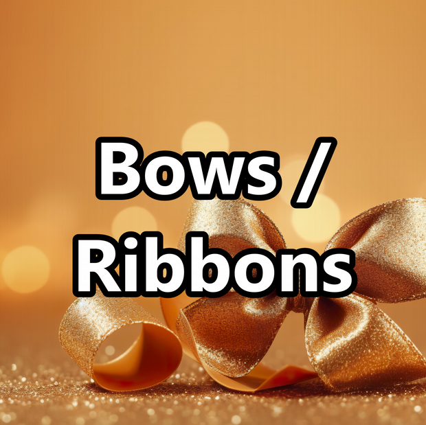 BOWS AND RIBBONS