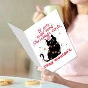 Funny Black Cat Christmas Card with Envelope,If Cats Could Send Christmas Cards,Humorous Christmas Greeting Card for Cat Lovers